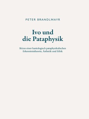 cover image of Ivo und die Pataphysik
